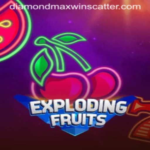 ExplodingFruits: Discover the Thrilling World of DiamondMaxWin
