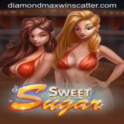 Exploring the Exciting World of SweetSugar and the DiamondMaxWin Adventure