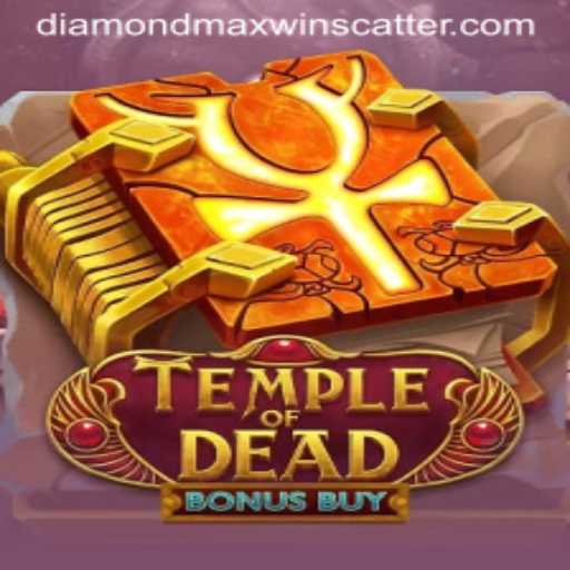Exploring TempleofDeadBonusBuy and the Promise of DiamondMaxWin
